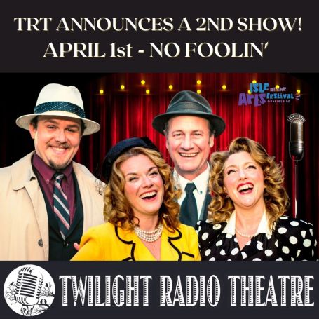 TRT announces a 2nd Show! No foolin' - April 1st!